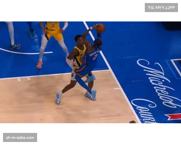 亚历山大半场爆发21分 雷霆领先步行者7分